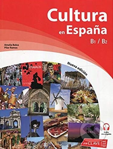 Cultura en Espana: Libro B1-B2 + audio