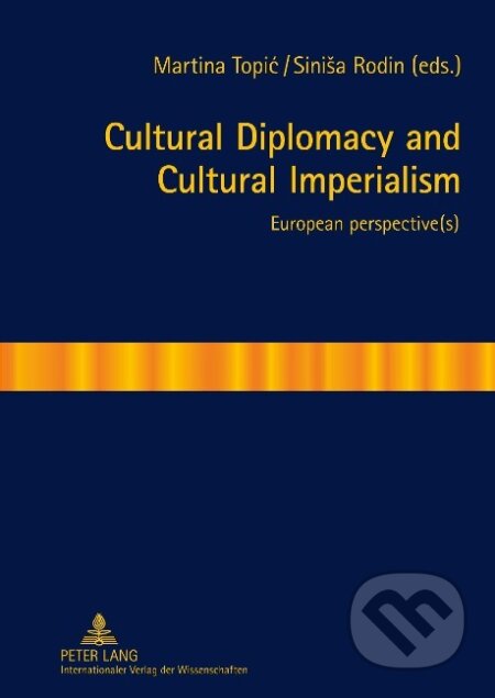 Cultural Diplomacy and Cultural Imperialism
