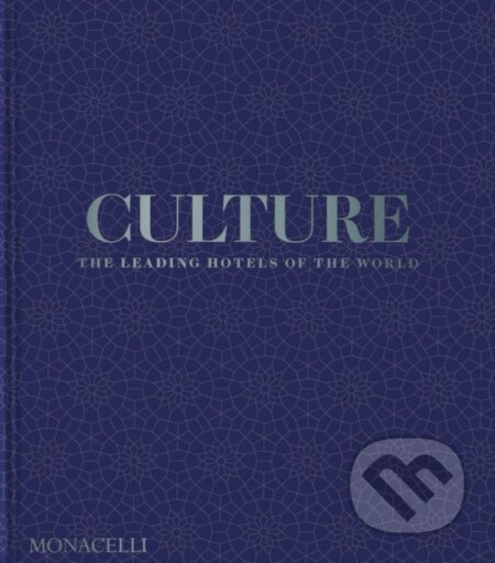 Culture (The Leading Hotels of the World)