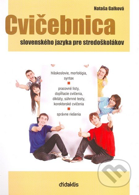 Cvičebnica slovenského jazyka pre stredoškolákov
