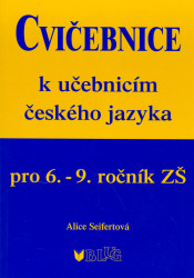 Cvičebnice k učebnicím českého jazyka pro 6.-9.ročník ZŠ - kniha z kategorie 2. stupeň
