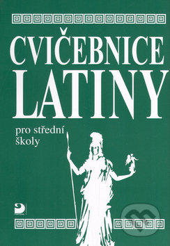 Cvičebnice latiny (pro střední školy)