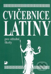 Cvičebnice latiny (pro střední školy)