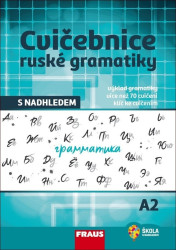 Cvičebnice ruské gramatiky s nadhledem A2 - kniha z kategorie Jazykové učebnice a slovníky
