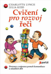 Cvičení pro rozvoj řeči (Prevence a náprava poruch komunikace u mladších dětí) - kniha z kategorie Omalovánky, vystřihovánky, papír