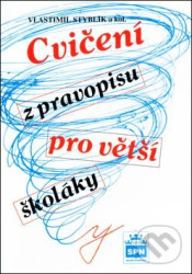 Cvičení z pravopisu pro větší školáky