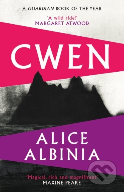 Cwen ('A wild ride!' MARGARET ATWOOD)
