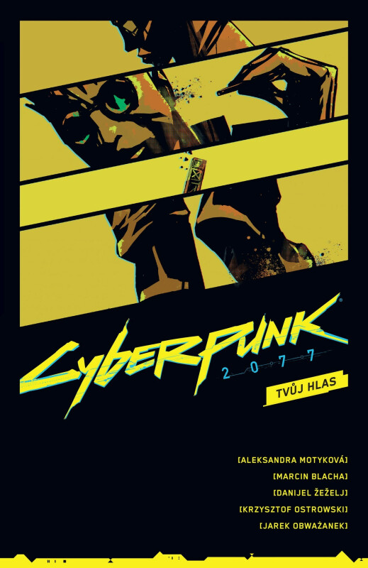 Cyberpunk 2077: Tvůj hlas - Aleksandra Motyková, Danijel Žeželj, Marcin Blacha