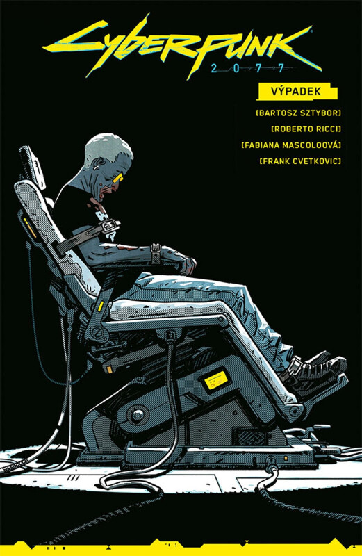 Cyberpunk 2077: Výpadek - Bartosz Sztybor