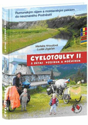 Cyklotoulky II. s dětmi, vozíkem a nočníkem (Rumunským rájem a moldavským peklem do neuznaného Podněstří) - kniha z kategorie Individuální sporty