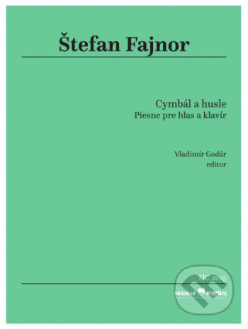 Cymbál a husle - Piesne pre hlas a klavír