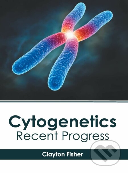 Cytogenetics (Recent Progress)
