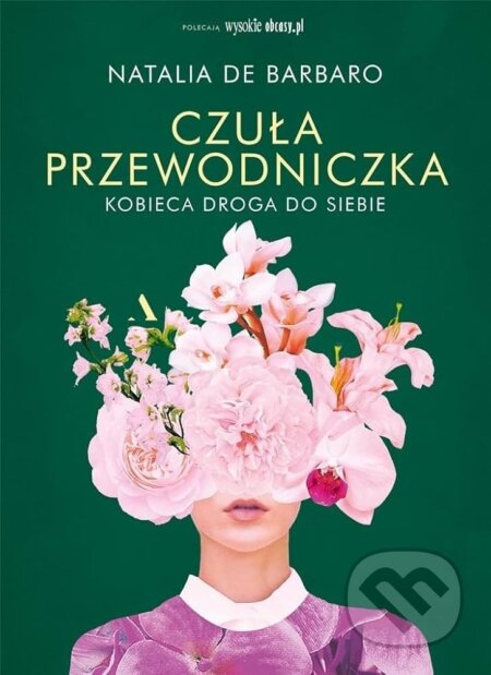 Czuła przewodniczka. Kobieca droga do siebie