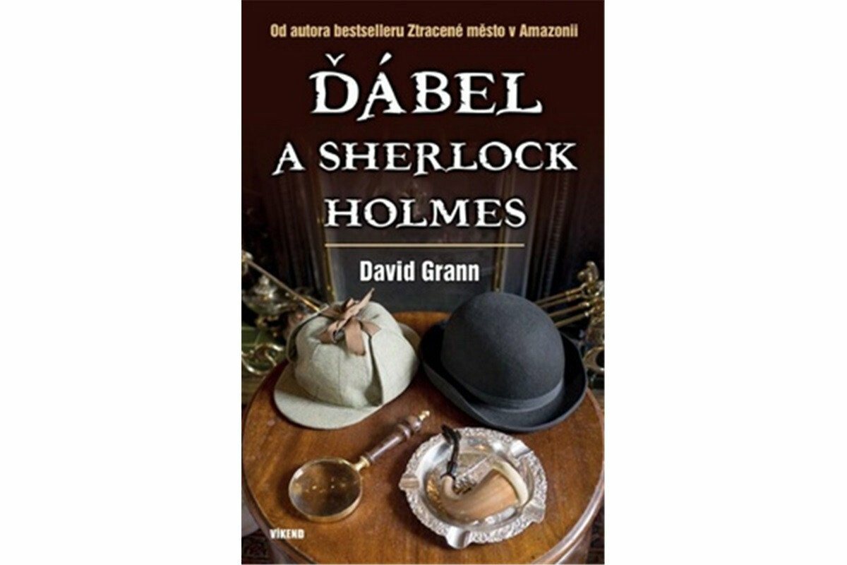 Ďábel a Sherlock Holmes - David Grann