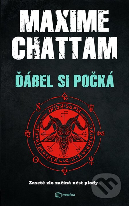 Ďábel si počká (Zaseté zlo začíná nést plody....)