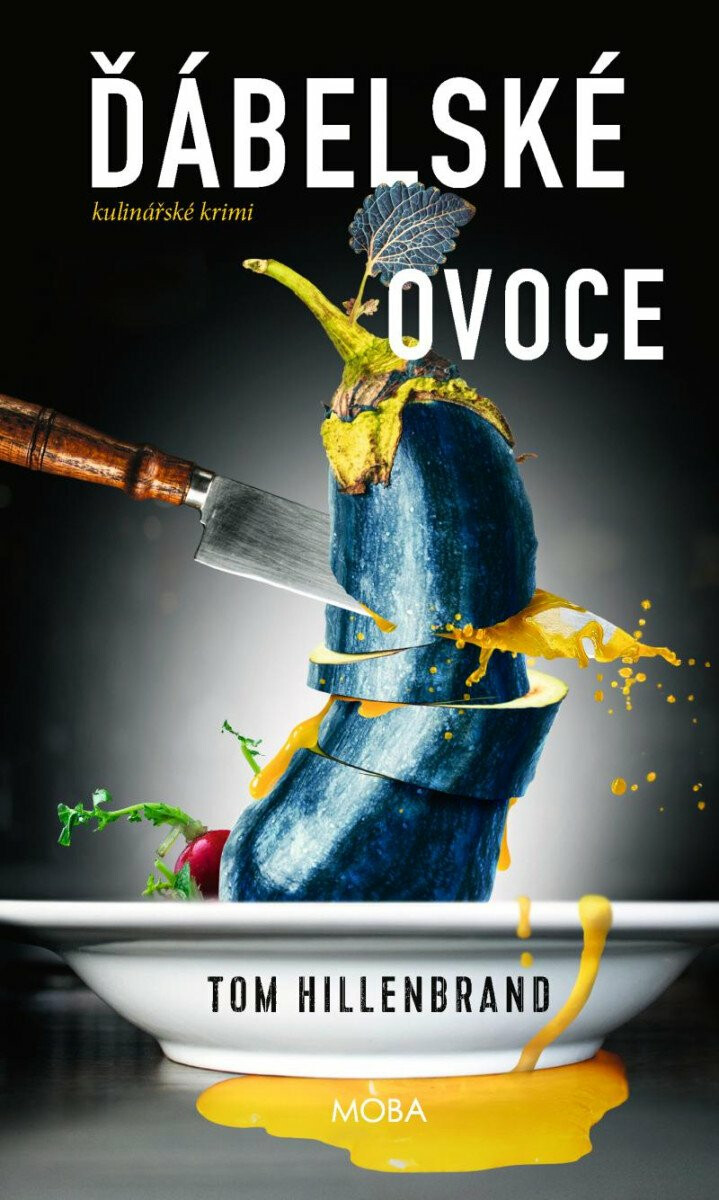 Ďábelské ovoce - Tom Hillenbrand