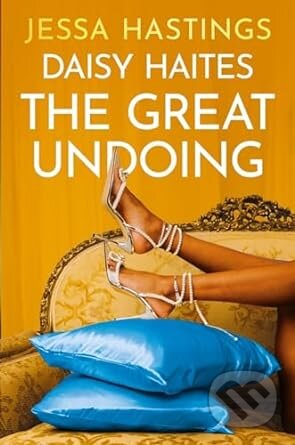 Daisy Haites: The Great Undoing