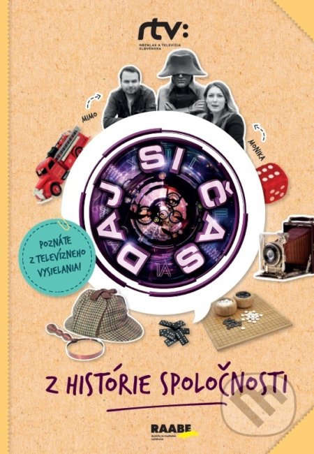 Daj si čas 2 - Z histórie spoločnosti