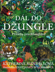 Dál do džungle (Příběhy pro Mauglího)
