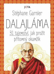 Dalajláma (31 tajemství, jak prožít přítomný okamžik) - kniha z kategorie Pozitivní myšlení