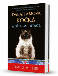 Dalajlamova kočka a síla meditace (Volné pokračování příběhu kočky Jeho Svatosti dalajlamy) - kniha z kategorie Náboženská literatura