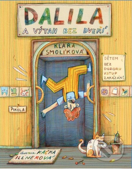 Dalila a výtah bez dveří