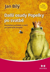 Další osudy Popelky po svatbě (Konstelace pohádek a mýtů pro pokročilé dospělé) - kniha z kategorie Mýty, pověsti a legendy