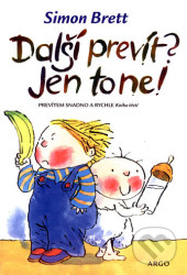 Další prevít? Jen to ne! (Prevítem snadno a rychle - Kniha třetí)