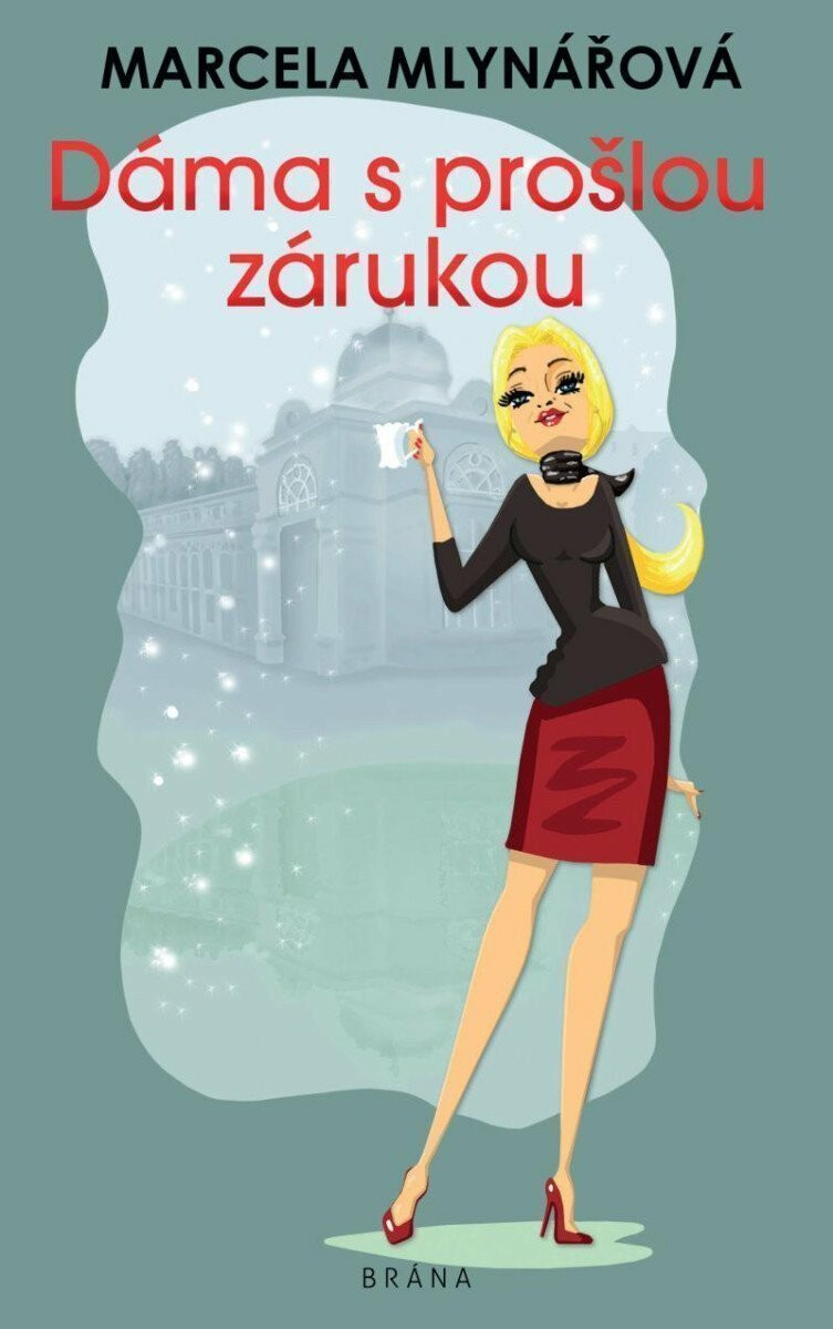 Dáma s prošlou zárukou - Marcela Mlynářová