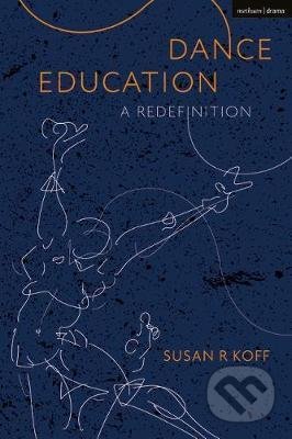 Dance Education (A Redefinition)