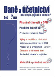 Daně a účetnictví bez chyb, pokut a penále 1/2026 (Finanční činností a DPH, Paušální daň OSVČ, Zrušení srážkové daně)