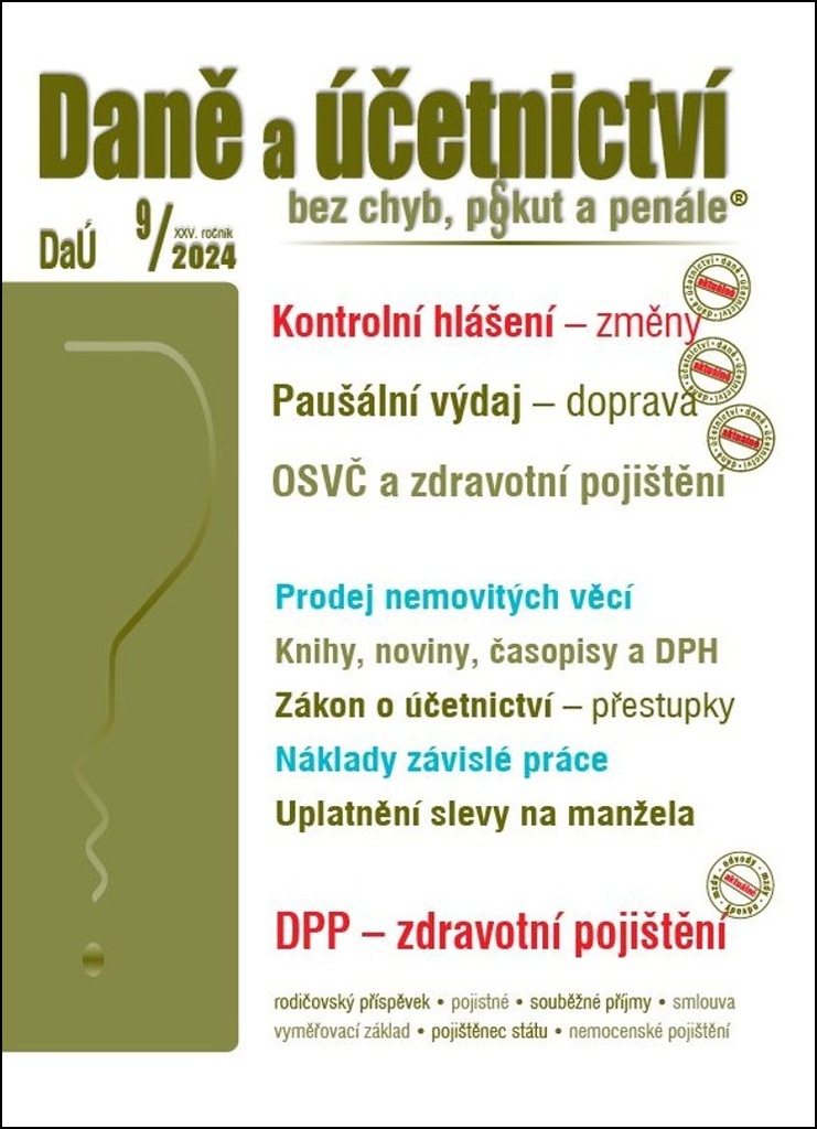 Daně a účetnictví bez chyb, pokut a penále 9/2024