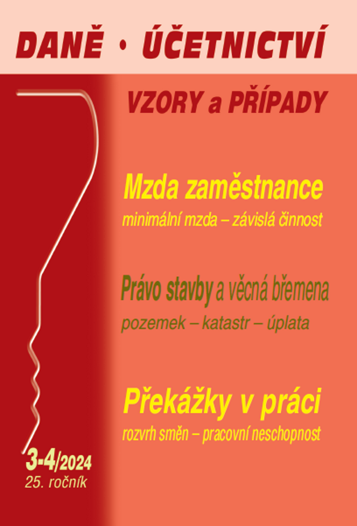 Daně, účetnictví, vzory a případy (3-4/2024)