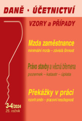 Daně a účetnictví bez chyb, pokut a penále č. 3-4 / 2024 - Mzda zaměstnance