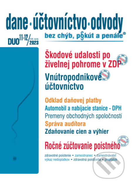 Dane, účtovníctvo, odvody bez chýb, pokút a penále č. 11-12 / 2023
