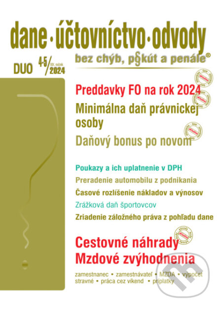 Dane, účtovníctvo, odvody bez chýb, pokút a penále č. 4-5 / 2024