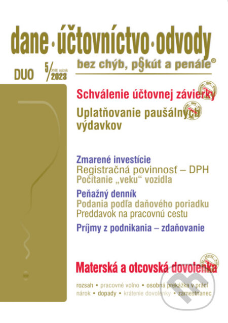 Dane, účtovníctvo, odvody bez chýb, pokút a penále č. 5 / 2023