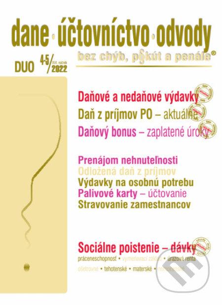 Dane, účtovníctvo, odvody č. 4-5 / 2022