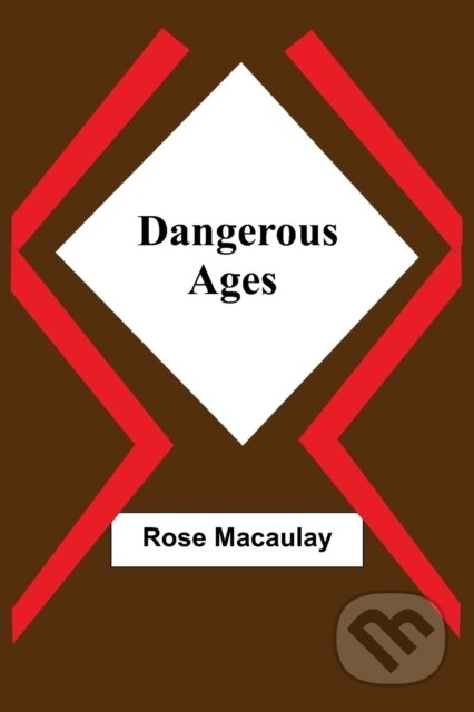 Dangerous Ages