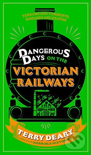 Dangerous Days on the Victorian Railways