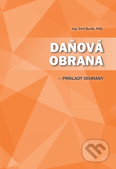 Daňová obrana (príklady ochrany)