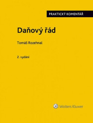 Daňový řád (zákon č. 280/2009 Sb.). (Praktický komentář) - kniha z kategorie Daně