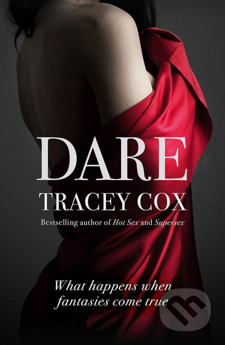 Dare (What happens when fantasies come true)
