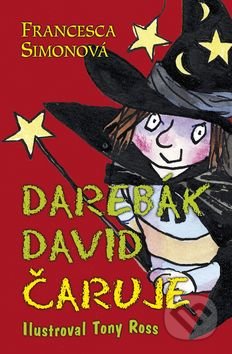 Darebák David čaruje