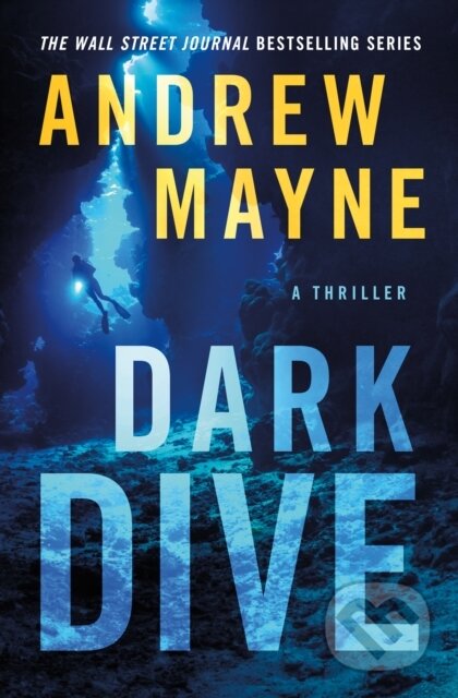 Dark Dive (A Thriller)