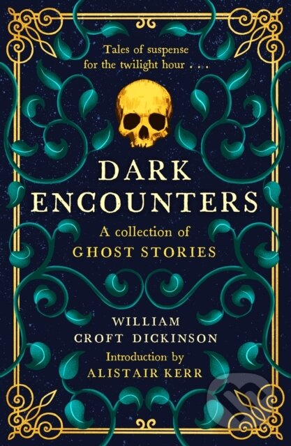 Dark Encounters (A Collection of Ghost Stories)