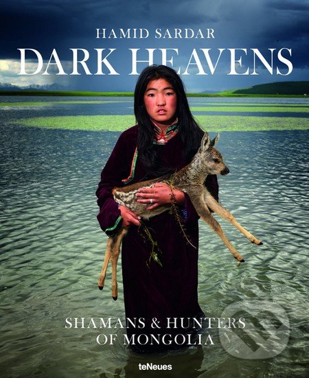 Dark Heavens (Shamans and Hunters of Mongolia)