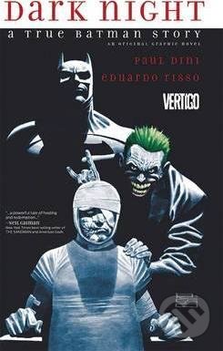 Dark Night A True Batman Story