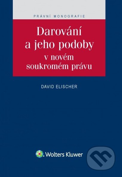 Darování a jeho podoby v novém soukromém právu