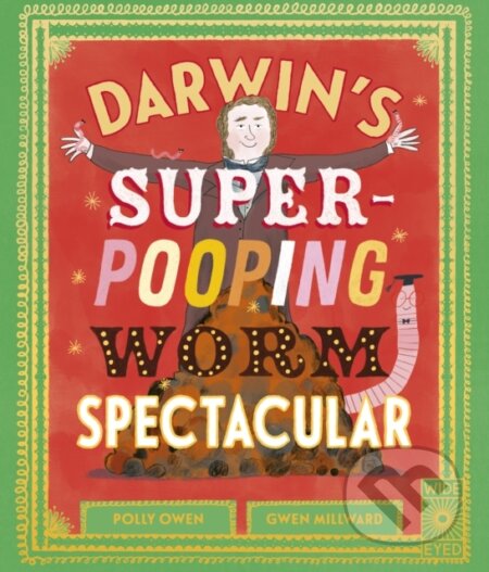 Darwin's Super-Pooping Worm Spectacular